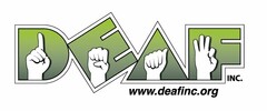 DEAF INC. WWW.DEAFINC.ORG