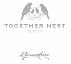 TOGETHER NEST SUITES BEACHES