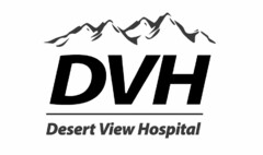DVH DESERT VIEW HOSPITAL