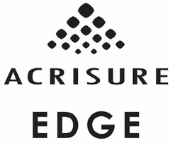 ACRISURE EDGE