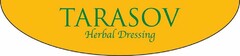 TARASOV HERBAL DRESSING