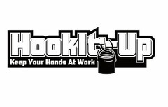HOOKIT-UP KEEP YOUR HANDS AT WORK