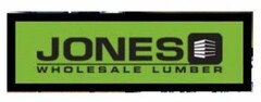 JONES WHOLESALE LUMBER