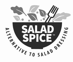 SALAD SPICE ALTERNATIVE TO SALAD DRESSING