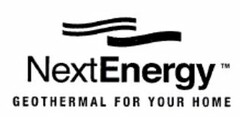 NEXTENERGY GEOTHERMAL FOR YOUR HOME