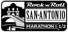 ROCK 'N' ROLL SAN ANTONIO MARATHON & 1/2