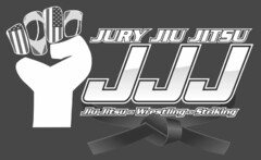 JURY JIU JITSU JIU JITSU-WRESTLING-STRIKING