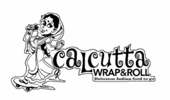 CALCUTTA WRAP&ROLL DELICIOUS INDIAN FOOD TO GO