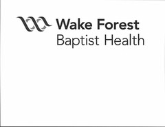 WAKE FOREST BAPTIST HEALTH