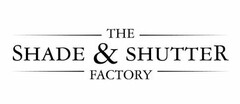 THE SHADE & SHUTTER FACTORY