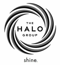 THE HALO GROUP SHINE.