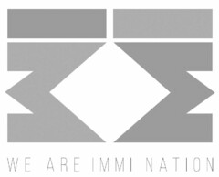 IMMI WE ARE IMMI NATION