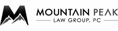 M MOUNTAIN PEAK LAW GROUP, PC