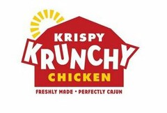 KRISPY KRUNCHY CHICKEN FRESHLY MADE · PERFECTLY CAJUN