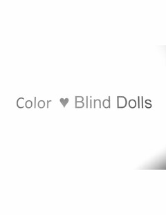 COLOR _ BLIND DOLLS