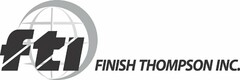 FINISH THOMPSON INC. FTI