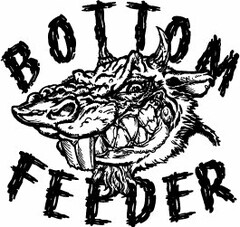 BOTTOM FEEDER