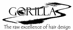 GORILLA THE RAW EXCELLENCE OF HAIR DESIGN