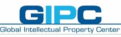 GIPC GLOBAL INTELLECTUAL PROPERTY CENTER