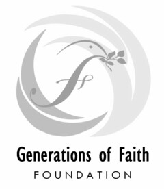 G F GENERATIONS OF FAITH FOUNDATION