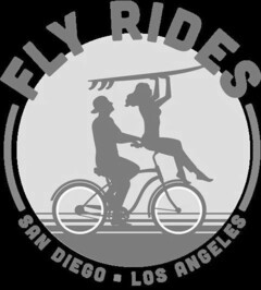 FLY RIDES SAN DIEGO · LOS ANGELES