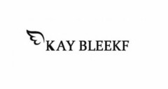 KAY BLEEKF