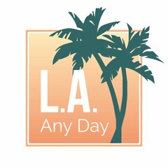 L.A. ANY DAY