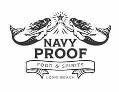 NAVY PROOF FOOD & SPIRITS LONG BEACH