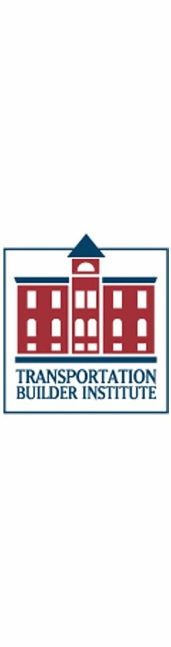 TRANSPORTATION BUILDER INSTITUTE