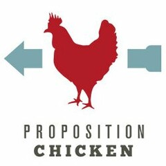 PROPOSITION CHICKEN