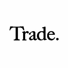 TRADE.