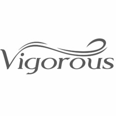 VIGOROUS