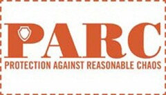 PARC PROTECTION AGAINST REASONABLE CHAOS