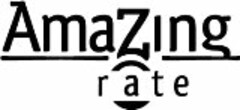 AMAZING RATE