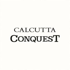 CALCUTTA CONQUEST