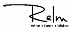 RELM WINE · BEER · BISTRO