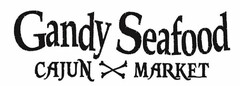 GANDY SEAFOOD CAJUN MARKET