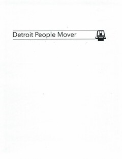 DETROIT PEOPLE MOVER