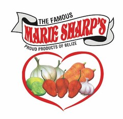 THE FAMOUS MARIE SHARP'S PROUD PRODUCTSOF BELIZE