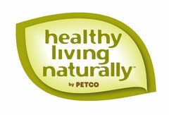 HEALTHY LIVING NATURALLY BY PETCO