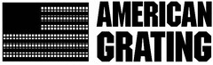 AMERICAN GRATING