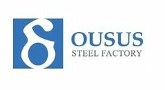 OUSUS STEEL FACTORY