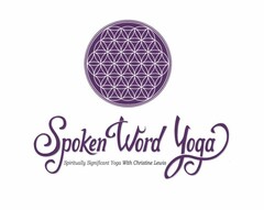 SPOKEN WORD YOGA SPIRITUALLY SIGNIFICANT YOGA WITH CHRISTINE LEWIS