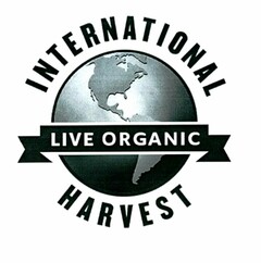 INTERNATIONAL HARVEST LIVE ORGANIC