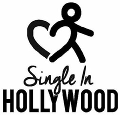 SINGLE IN HOLLYWOOD