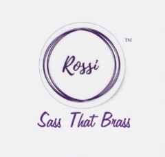 ROSSI SASS THAT BRASS