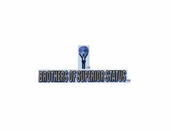 BROTHERS OF SUPERIOR STATUS