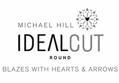 MICHAEL HILL IDEALCUT ROUND BLAZES WITH HEARTS & ARROWS