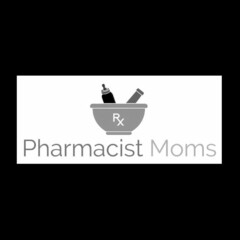 PHARMACIST MOMS