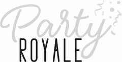 PARTY ROYALE